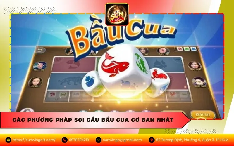 Các phương pháp soi cầu Bầu cua cơ bản nhất