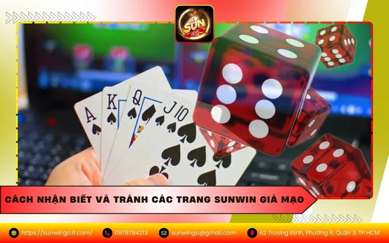 Cách Nhận Biết Và Tránh Các Trang Sunwin Giả Mạo