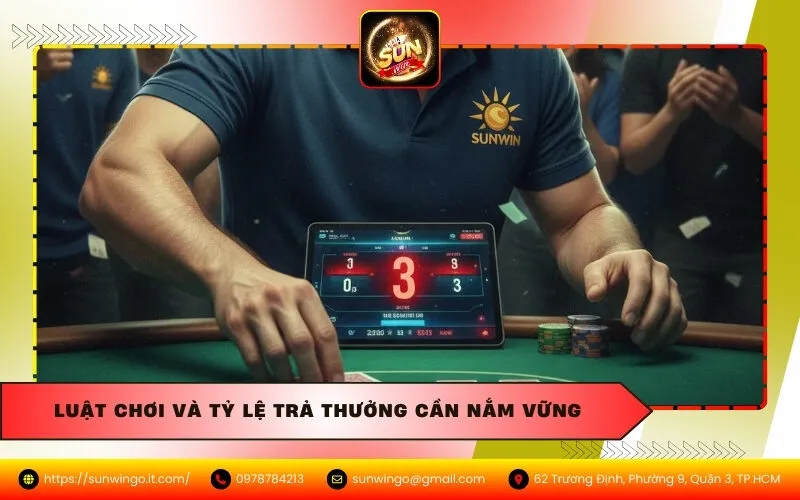 Luật chơi và tỷ lệ trả thưởng cần nắm vững